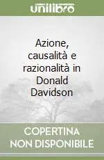 Azione, causalità e razionalità in Donald Davidson Super Prezzo