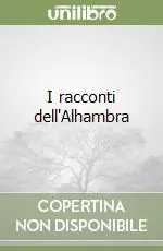 I racconti dell‘Alhambra Compra Adesso