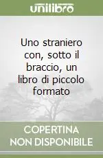Uno straniero con, sotto il braccio, un libro di piccolo formato Subito Disponibile