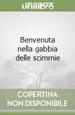 Benvenuta nella gabbia delle scimmie A Buon Prezzo