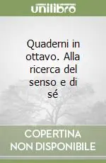 Quaderni in ottavo. Alla ricerca del senso e di sé Affare