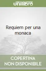 Requiem per una monaca Quantità Limitata