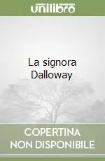 La signora Dalloway Nuova Collezione
