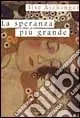 La speranza più grande Promo Stagionale