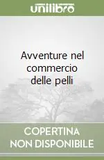Avventure nel commercio delle pelli Promo Stagionale