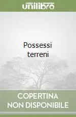 Possessi terreni Scelto Dai Clienti