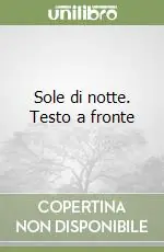 Consegna Rapida Sole di notte. Testo a fronte