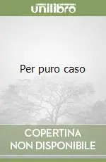 Per puro caso Bestseller