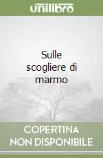 Sulle scogliere di marmo Vendita Finale