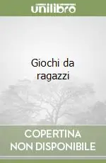 Giochi da ragazzi Saldi