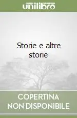 Storie e altre storie Quantità Limitata