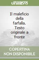 Compra Online Il maleficio della farfalla. Testo originale a fronte