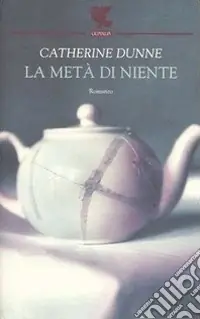La metà di niente Ultime Pezzi