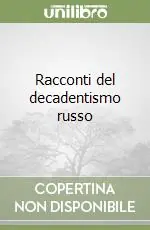 Ordina Subito Racconti del decadentismo russo