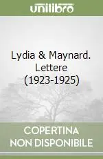 Saldi Lydia & Maynard. Lettere (1923-1925)