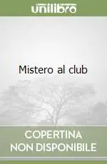Compra Adesso Mistero al club