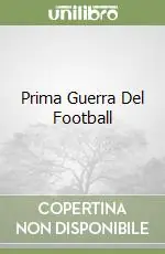 Miglior Prezzo Prima Guerra Del Football