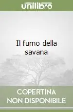 Il fumo della savana A Buon Prezzo
