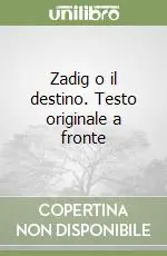 Zadig o il destino. Testo originale a fronte Più Venduto