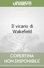 Spedizione Espresso Il vicario di Wakefield