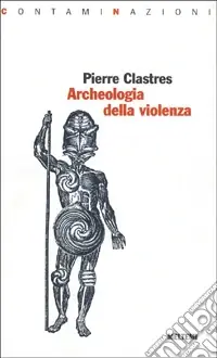Saldi Archeologia della violenza