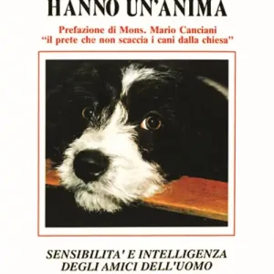 Gli animali hanno un‘anima Consegna Rapida