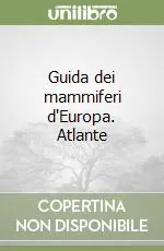 Economico Guida dei mammiferi d‘Europa. Atlante