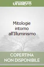 Novità Mitologie intorno all‘Illuminismo