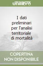 Promo Stagionale I dati preliminari per l‘analisi territoriale di mortalità