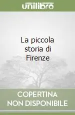 La piccola storia di Firenze Prezzo Di Fabbrica