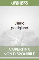 Compra Adesso Diario partigiano