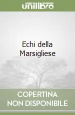 Echi della Marsigliese Affare