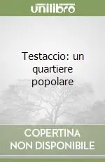 Testaccio un quartiere popolare Miglior Prezzo