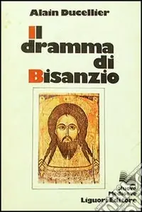Il dramma di Bisanzio Bestseller
