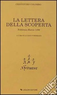 La lettera della scoperta. Febbraio-marzo 1493 Offerta Lampo