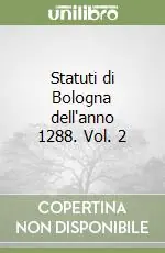 Compra Online Statuti di Bologna dell‘anno 1288. Vol. 2