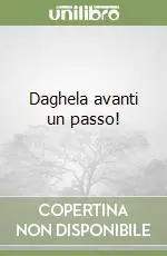 Prezzo Scontato Daghela avanti un passo!