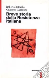 Breve storia della Resistenza italiana Bestseller