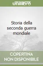 Reso Gratuito Storia della seconda guerra mondiale