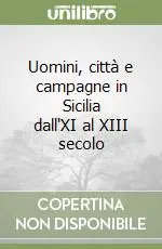 Uomini, città e campagne in Sicilia dall‘XI al XIII secolo Promo Stagionale