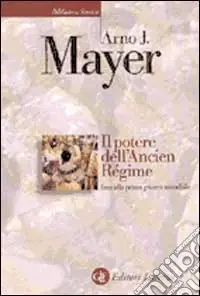 Direttamente Dal Produttore Il potere dell‘Ancien Régime fino alla prima guerra mondiale