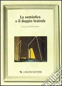 La semiotica e il doppio teatrale Soddisfatti O Rimborsati