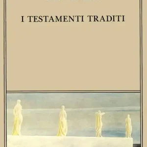 I testamenti traditi Compra Online