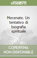 Novità Mecenate. Un tentativo di biografia spirituale