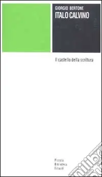 Compra Online Italo Calvino. Il castello della scrittura