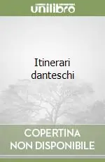 Itinerari danteschi Must-Have