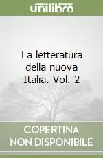 Saldi La letteratura della nuova Italia. Vol. 2