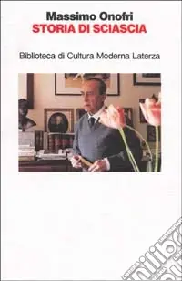 Storia di Sciascia Ultime Pezzi