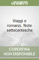 Promo Stagionale Viaggi e romanzi. Note settecentesche