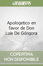 Apologetico en favor de Don Luis De Góngora Miglior Prezzo
